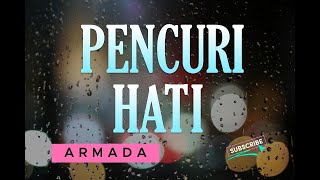 ARMADA – PENCURI HATI – Lyric & cover (Cover By DELLA FIRDATIA)
