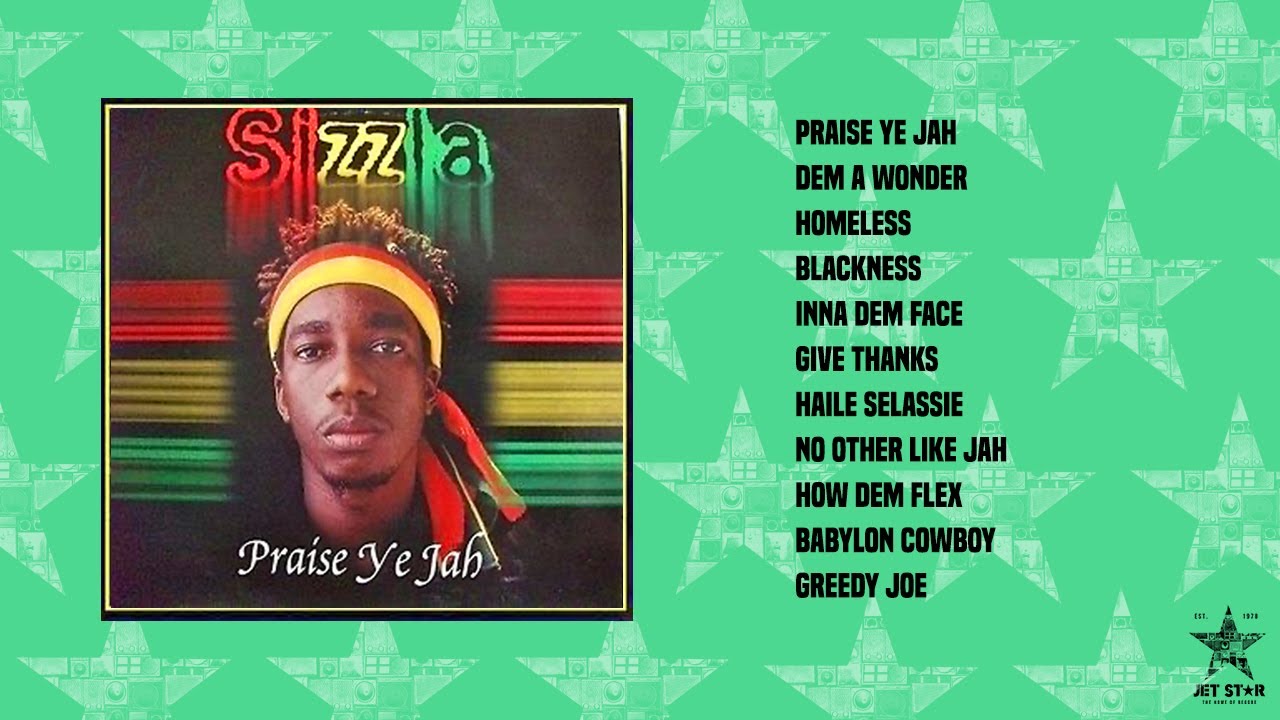 Sizzla   Praise Ye Jah Full Album  Jet Star Music