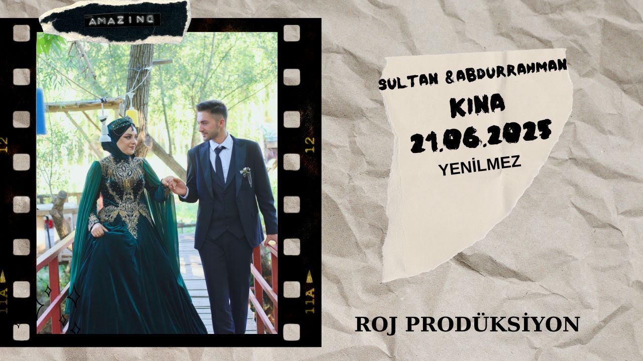 SULTAN & ABDURRAHMAN  ÇİFTİMİZİN KINA MERASİMİ 21.06.2025 ROJ YAPIM (YENİLMEZ)