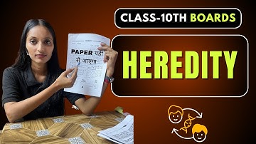 Heredity | Class 10 Science Chapter 9 | Important Concepts, PYQs & MCQs | Brain Gain Academy