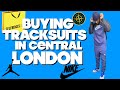 BUYING TRACKSUITS IN CENTRAL LONDON