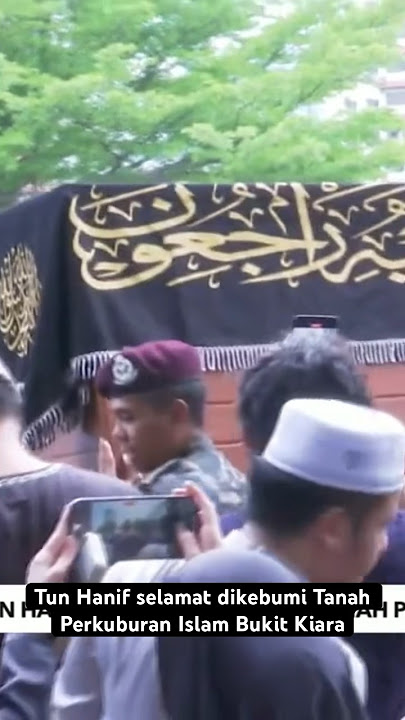 Tun Hanif selamat dikebumi Tanah Perkuburan Islam Bukit Kiara