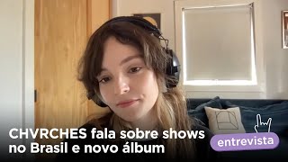 Lauren do CHVRCHES fala sobre expectativas para shows no Brasil e o que planejam depois de “Over”