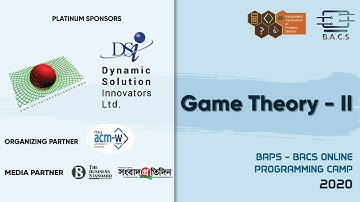 Game Theory - II: BAPS - BACS Online Programming Camp, 2020