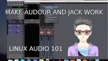 How to make Ardour and Jack work in Elementary OS LINUX DAW 101