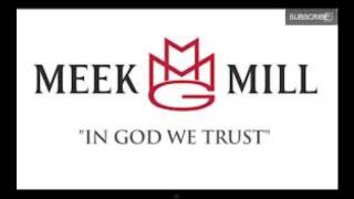 Meek Mill-In God We Trust Chopped And Screwed