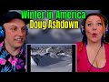 Doug Ashdown - Winter in America (Original) THE WOLF HUNTERZ REACTIONS