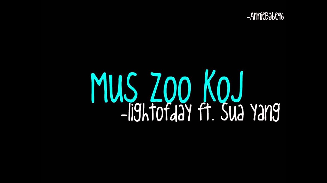 mus zoo koj mp3 mus zoo koj mp3