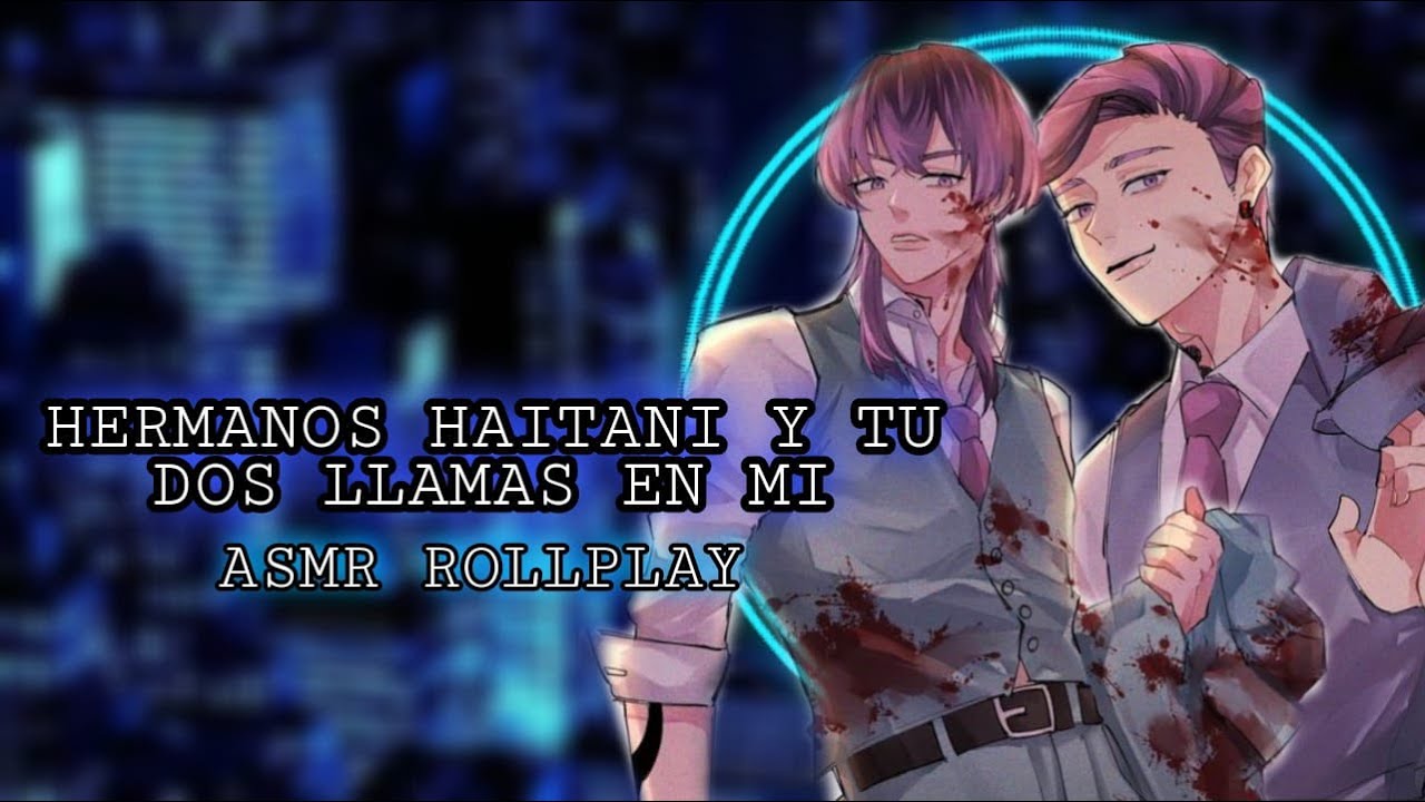 Haitani Brothers and You - Two Flames in Me / ASMR ROLLPLAY