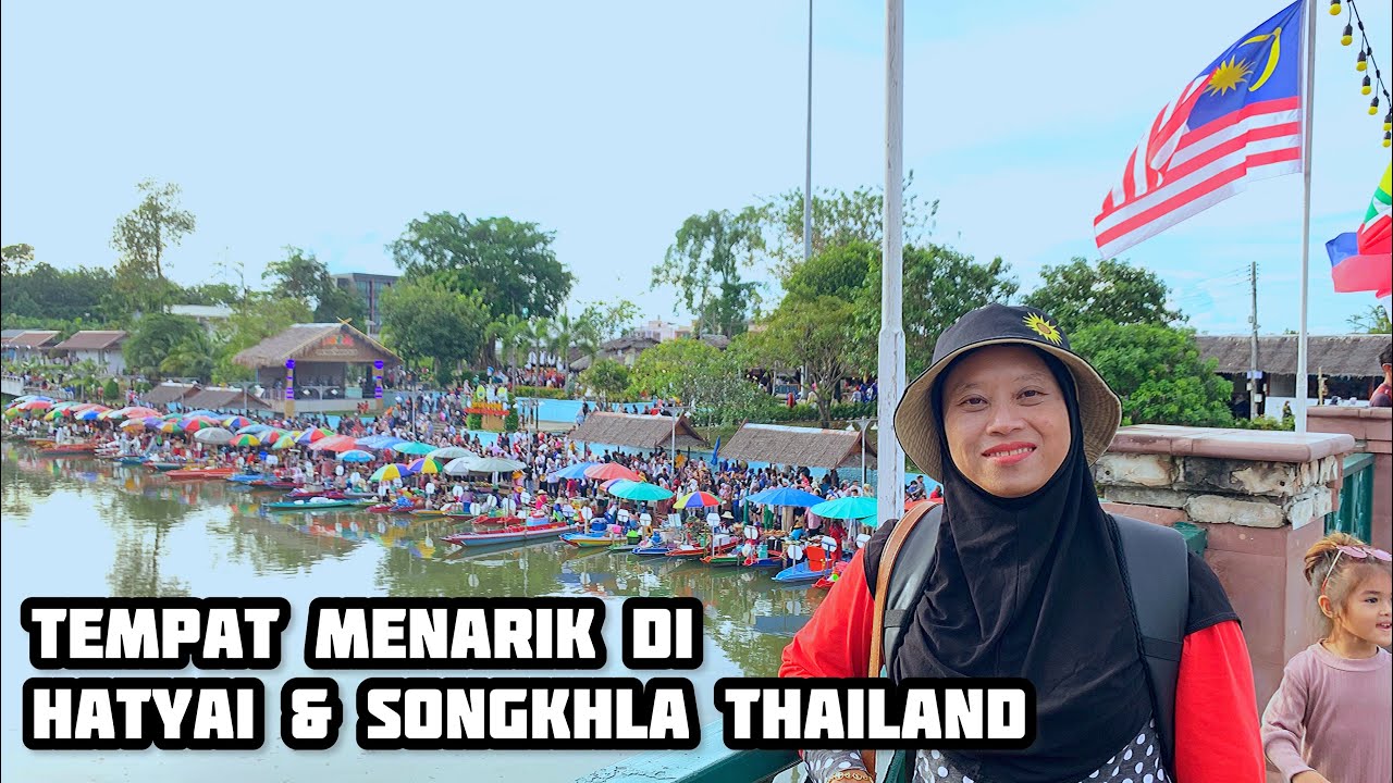 tempat-menarik-di-hatyai-songkla-thailand-interesting-place-in