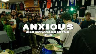 ANXIOUS - Live at Programme 12/11/22