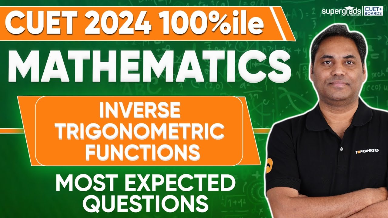 CUET 2024 Mathematics | Most Expected Questions of Inverse ...