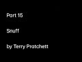 Part 15 (Snuff by Terry Pratchett)
