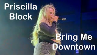 Bring Me Downtown | Priscilla Block | Things You Didn’t See Tour | Des Moines, IA | November 15 2025