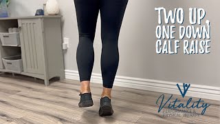 Two Up, One Down Calf Raise
