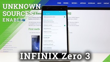 How to Allow Unknown Sources in INFINIX Zero 3 – Download From Apps
