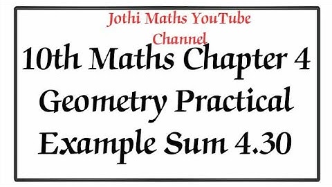10th std Maths Practical Geometry Example- 4.30 New Syllabus 2020