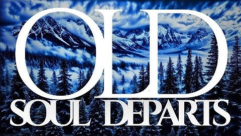 OLD - SOUL DEPARTS (OFFICIAL VIDEO)