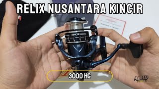 TAMPILAN NYA BERASA REEL SULTAN ‼️REVIEW RELIX NUSANTARA KINCIR 3000HG