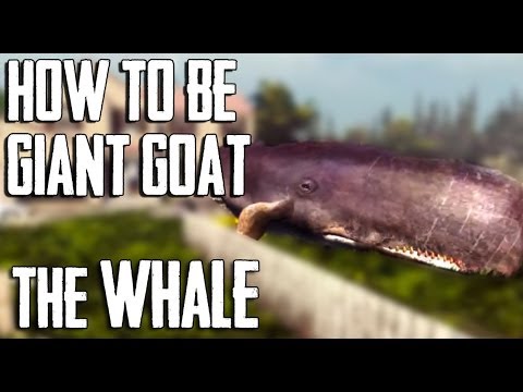 How to be a WHALE "GIANT GOAT" in Goat Simulator