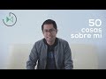 50 COSAS SOBRE MÍ | Isa Marcial