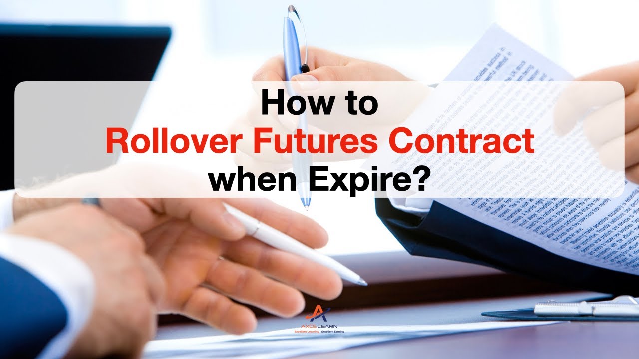 Futures Trading How to Rollover Futures Contract when Expire? YouTube