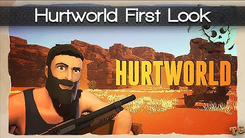 HurtWorld First Look | Reviews & Tips