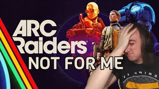 Trying Arc Raiders for the first time... (Its not for me)