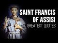 INSPIRING QUOTES St. Francis of Assisi