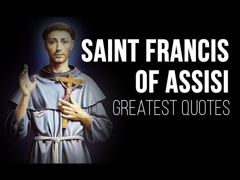 INSPIRING QUOTES St. Francis of Assisi