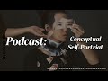 Podcast:Conceptual Self Portrait Photography with a broken mirror - &quot;Reveal&quot;