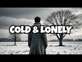 Cold Wind In Times Of Loneliness Cold Wind In Times Of Loneliness