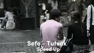SEFO - TUTSAK (Speed Up) Resimi