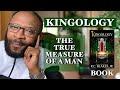 KINGOLOGY - The Making of a MAN/KING by RC Blakes