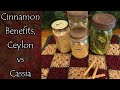 Ceylon vs Cassia Cinnamon and Health Benefits