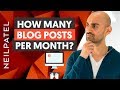 How Many Blog Posts Should You Write Per Month?