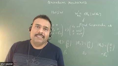 QIP | Quantum Mechanics | L - 4\Revision | Approximation method  | Atul Gaurav