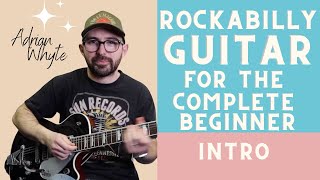 Rockabilly Guitar for the Complete Beginner  - Introduction