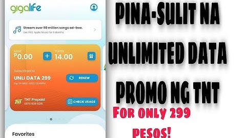 TNT UNLIMITED DATA 299 FOR 30 DAYS/ SMART GIGA LIFE  SECRET UNLIMITED DATA PROMO