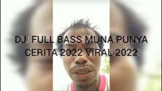 DJ VIRAL PENDERITAAN ORANG MUNA 2022 FULL BASS NEW RMX