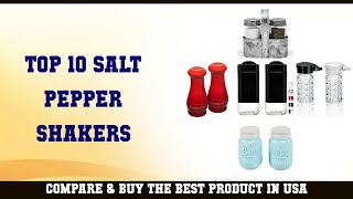 Top 10 Best Salt Pepper Shakers to Buy on Amazon USA Price Review