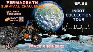 SPACE ENGINEERS PERMADEATH EP.33 INGOT RECOLLECTION TOUR PC 2021 SCARCE RESOURCES & DAILY NEEDS MODS
