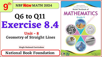 Class 9 Maths Chapter 8 Exercise 8.4 New Book| National Book Foundation Class 9 Maths | MathPhysics