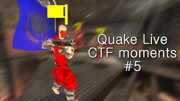 Quake Live CTF moments #5