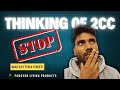 Thinking of 2cc before join|2cc se phele kya kre in forever @flpindia
