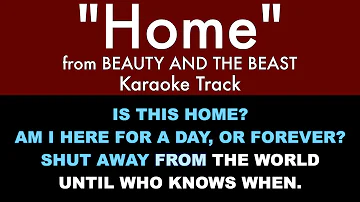 "Home" from Beauty and the Beast - Karaoke Track with Lyrics on Screen