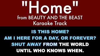 'Home' from Beauty and the Beast - Karaoke Track with Lyrics on Screen