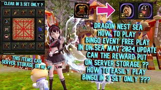 How To Play Bingo Event in DN SEA May 2024 Update : Can The Reward Bingo Items on Server Storage ?