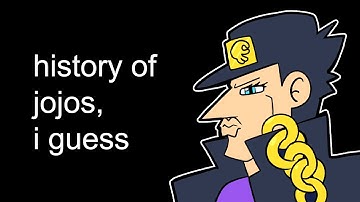 the entire history of jojo