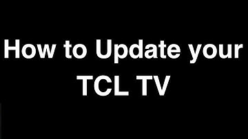 How to Update Software on TCL Smart TV  -  Fix it Now